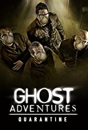 Watch Full TV Series :Ghost Adventures: Quarantine (2020)