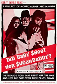 Watch Full Movie :Did Baby Shoot Her Sugardaddy? (1972)