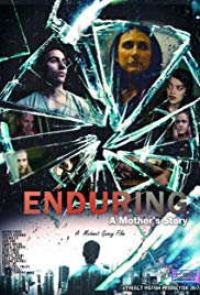Watch Full Movie :Enduring: A Mothers Story (2017)