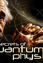 Watch Full TV Series :The Secrets of Quantum Physics (2014 )