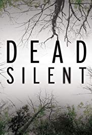 Watch Full TV Series :Dead Silent (2016 )