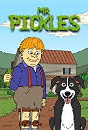 Watch Full TV Series :Mr. Pickles (2013 )