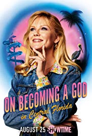 Watch Full TV Series :On Becoming a God in Central Florida (2019 )
