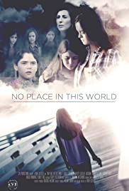 Watch Full Movie :No Place in This World (2017)