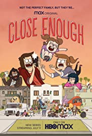 Watch Full TV Series :Close Enough (2020 )