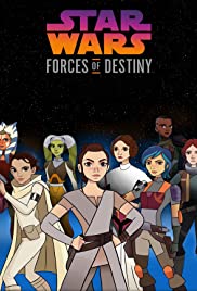 Watch Full TV Series :Star Wars: Forces of Destiny (20172018)
