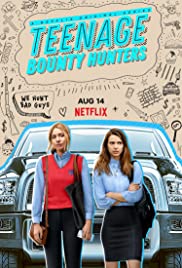 Watch Full TV Series :Teenage Bounty Hunters (2020 )
