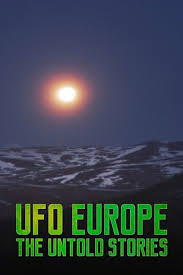 Watch Full TV Series :UFO Europe: The Untold Stories