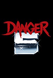 Watch Full TV Series :Danger 5 (2011 )