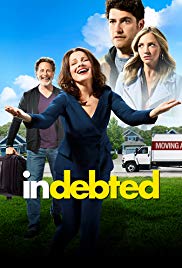 Watch Full TV Series :Indebted (2020 )