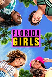Watch Full TV Series :Florida Girls (2019 )
