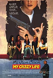Watch Full Movie :Mi vida loca (1993)