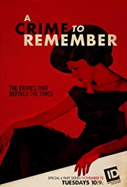 Watch Full TV Series :A Crime to Remember (2013 )