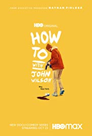 Watch Full TV Series :How to with John Wilson (2020 )