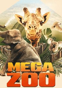 Watch Full TV Series :Mega Zoo (2020)