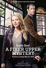Watch Full Movie :Deadly Deed: A Fixer Upper Mystery (2018)