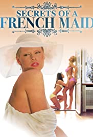 Watch Full Movie :Secrets of a French Maid (1980)