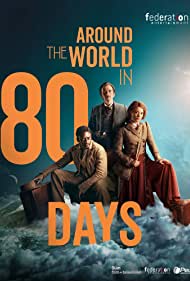 Watch Full TV Series :Around the World in 80 Days (2021)
