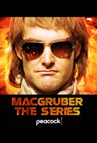 Watch Full TV Series :MacGruber (2021)