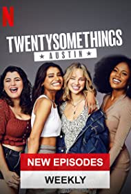 Watch Full TV Series :Twentysomethings Austin (2021-)