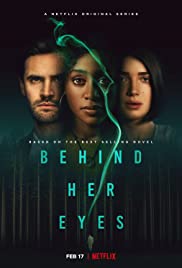 Watch Full TV Series :Behind Her Eyes (2021 )