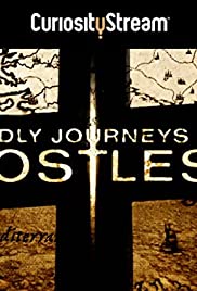 Watch Full TV Series :Deadly Journeys of the Apostles (2015 )