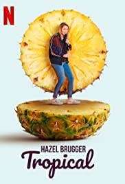 Watch Full Movie :Hazel Brugger: Tropical (2020)