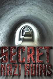 Watch Full TV Series :Secret Nazi Bases (2019 )