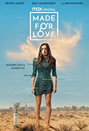 Watch Full TV Series :Made for Love (2021 )