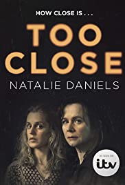 Watch Full TV Series :Too Close (2021 )