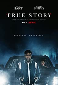 Watch Full TV Series :True Story (2021)