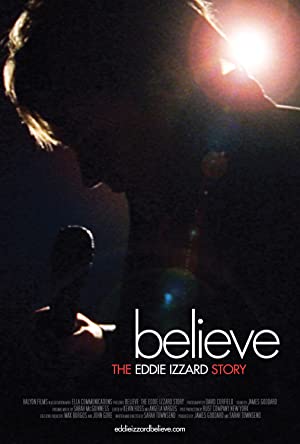 Watch Full Movie :Believe: The Eddie Izzard Story (2009)