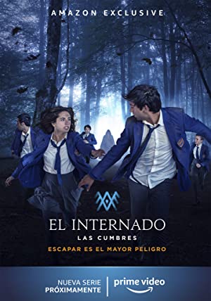 Watch Full TV Series :El Internado: Las Cumbres (2021 )