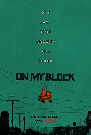 Watch Full TV Series :On My Block (2018 )