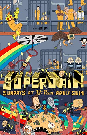 Watch Full TV Series :Superjail! (20072014)