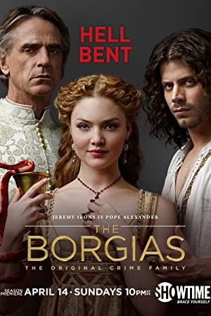 Watch Full TV Series :The Borgias (20112013)