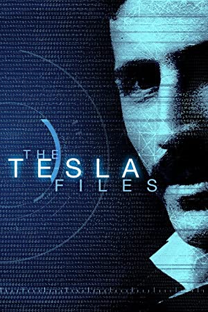 Watch Full TV Series :The Tesla Files (2018)