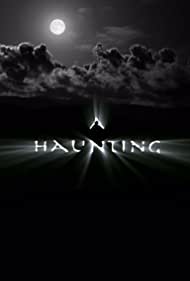 Watch Full TV Series :A Haunting (20052019)