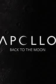 Watch Full TV Series :Apollo: Back to the Moon (2019)