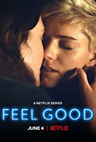 Watch Full TV Series :Feel Good (2020 )