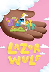 Watch Full TV Series :Lazor Wulf (2019 )