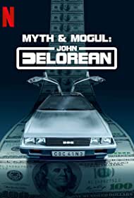 Watch Full TV Series :Myth & Mogul: John DeLorean (2021 )