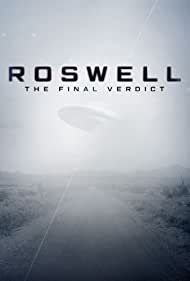 Watch Full TV Series :Roswell: The Final Verdict (2021 )