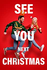 Watch Full Movie :See You Next Christmas (2021)