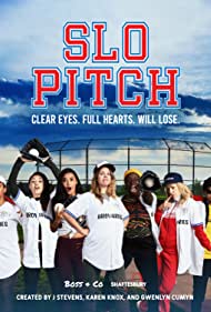 Watch Full TV Series :Slo Pitch (2020)