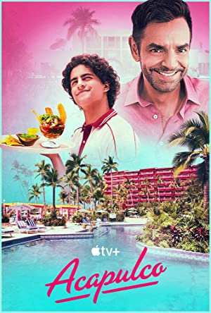 Watch Full TV Series :Acapulco (2021 )