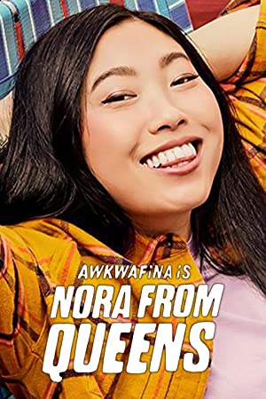 Watch Full TV Series :Awkwafina Is Nora from Queens (2020 )