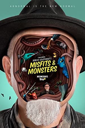 Watch Full TV Series :Bobcat Goldthwaits Misfits & Monsters (2018)
