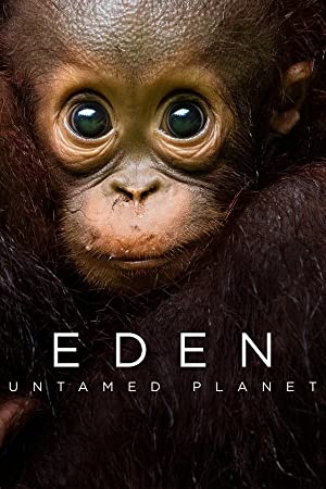 Watch Full TV Series :Eden: Untamed Planet (2021 )