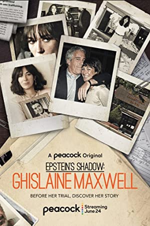 Watch Full TV Series :Ghislaine Maxwell: Epsteins Shadow (2021 )